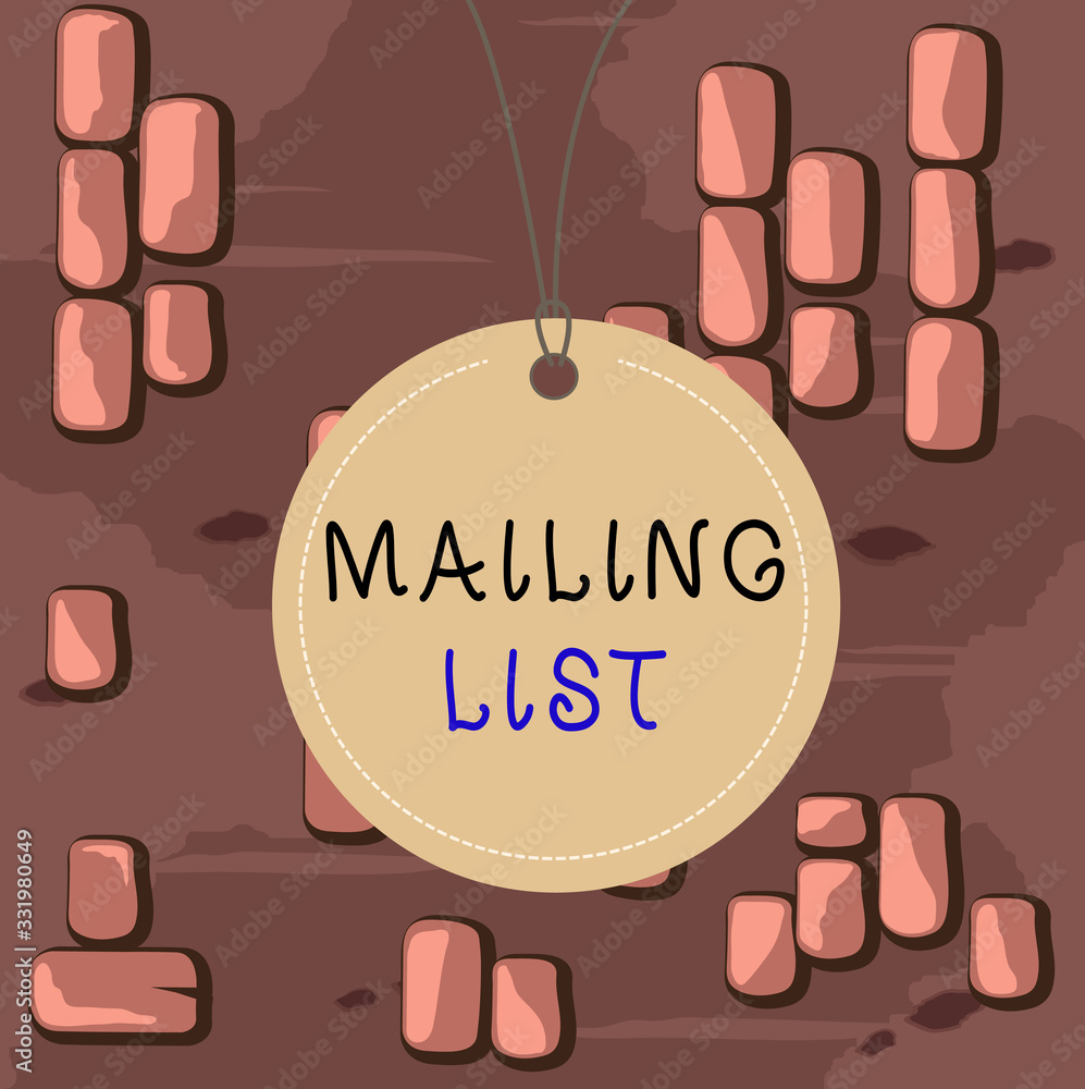 Poster word writing text mailing list. business photo showcasing list of showing who subscribe to a periodi