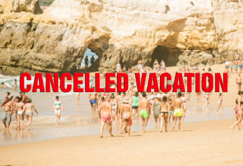 Cancelled beach vacation due Covid-19. Coronavirus concept.