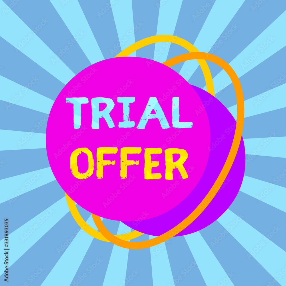 Aufkleber text sign showing trial offer. business photo text a temporary free or discounted offer of a product