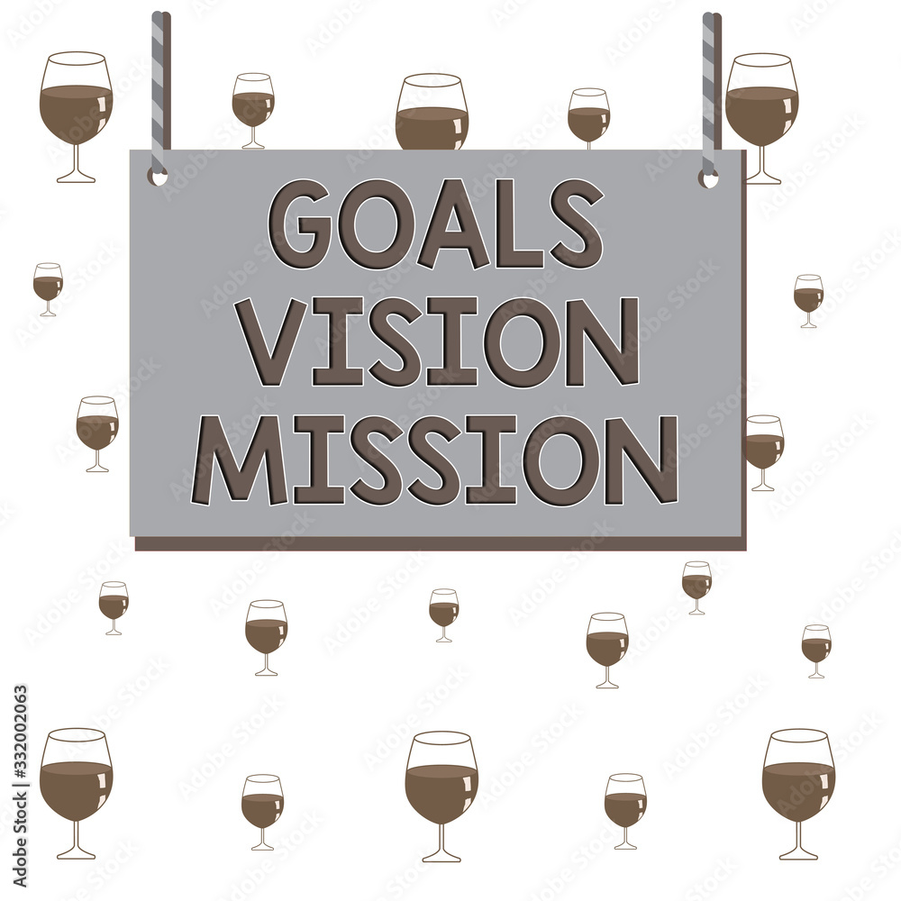 Poster text sign showing goals vision mission. business photo text practical planning process used to help 