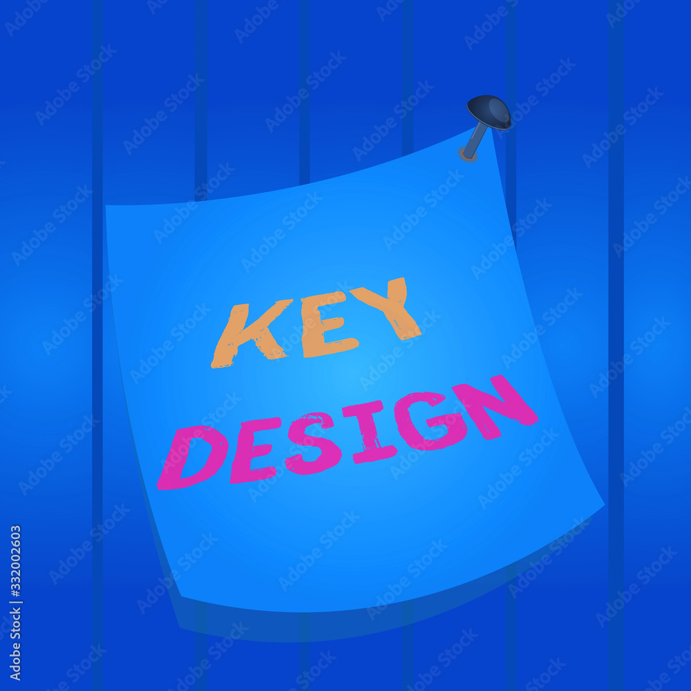 Aufkleber writing note showing key design. business concept for a necessary or very important realization of a