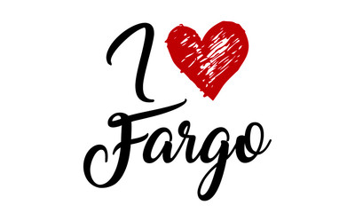 I Love Fargo Creative Cursive Typographic Template with red heart.