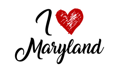 I Love Maryland Handwritten Cursive Typographic Template with red heart.