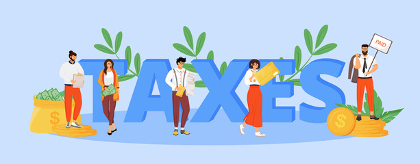 Taxes word concepts flat color vector banner. Isolated typography with tiny cartoon characters. Taxation policy, legal obligation. Utility bills and income taxes payment creative illustration on blue