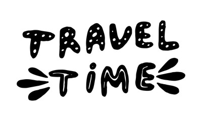 Travel life style inspiration quotes vector lettering set. Motivational typography. Calligraphy graphic design element.