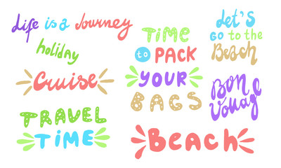 Travel life style inspiration quotes vector lettering set. Motivational typography. Calligraphy graphic design element.
