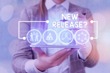 Word writing text New Release Question. Business photo showcasing asking about recent product or...