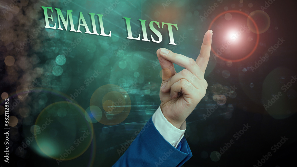 Poster word writing text email list. business photo showcasing widespread distribution of information to ma