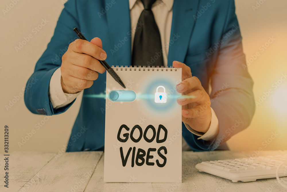 Poster handwriting text writing good vibes. conceptual photo slang phrase for the positive feelings given o