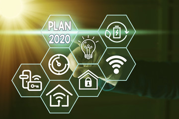 Text sign showing Plan 2020. Business photo text detailed proposal doing achieving something next...