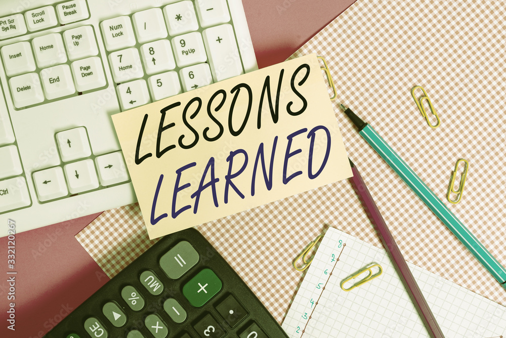 Aufkleber handwriting text lessons learned. conceptual photo experiences distilled project that should activel