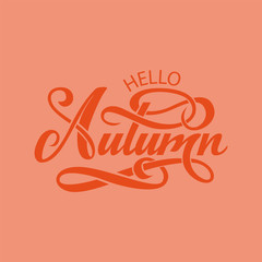Hello autumn lettering vector, hand painted grunge autumnal lettering for card, poster, banner, print