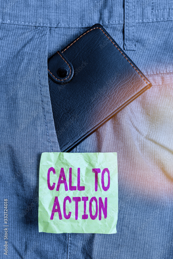 Poster conceptual hand writing showing call to action. concept meaning exhortation do something in order ac