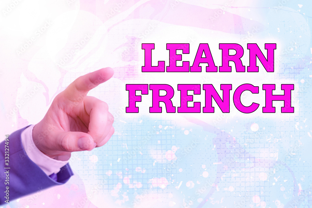 Poster writing note showing learn french. business concept for get knowledge or skill in speaking and writi