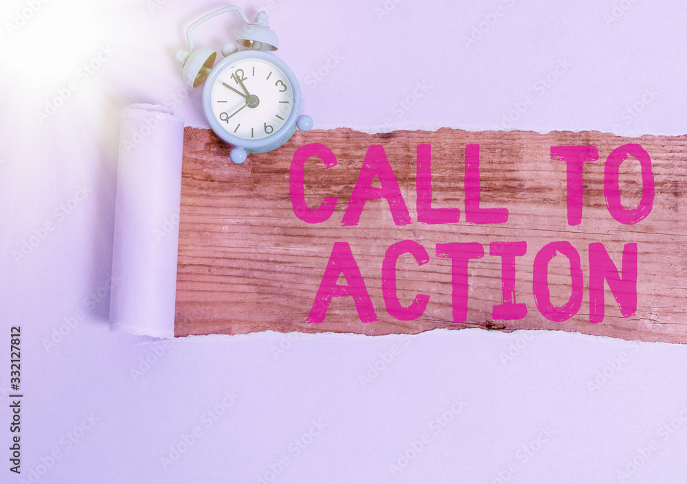 Poster conceptual hand writing showing call to action. concept meaning exhortation do something in order ac