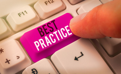 Handwriting text Best Practice. Conceptual photo commercial procedures that are accepted prescribed...