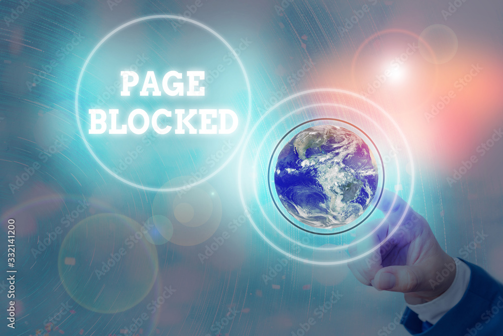 Poster writing note showing page blocked. business concept for users are prevented from being accessed or u