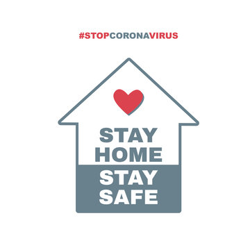 Stay home, stay safe hashtag. Stop coronavirus. Quarantine vector illustration
