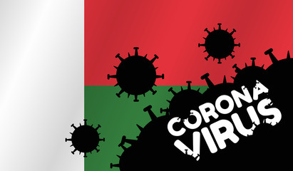 Coronavirus in Madagascar . Flag of Madagascar , words Corona Virus and virus silhouette