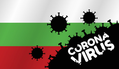 Coronavirus in Bulgaria. Flag of Bulgaria words Corona Virus and virus silhouette