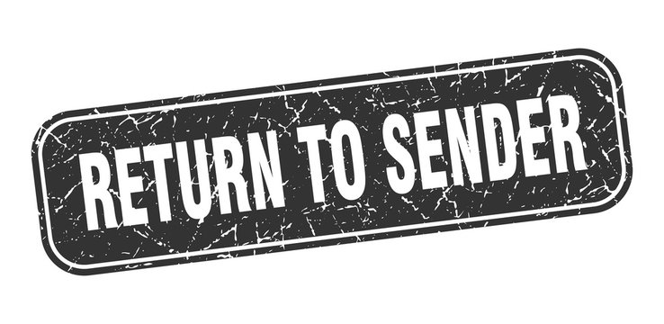 return to sender stamp. return to sender square grungy black sign.