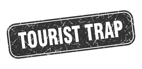 tourist trap stamp. tourist trap square grungy black sign.