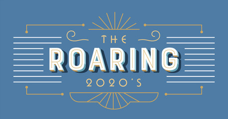 The roaring 2020s art deco retro lettering label