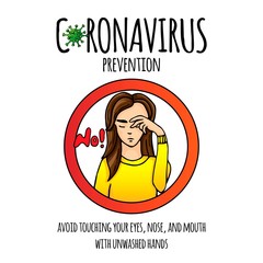 Hand drawn Coronavirus Prevention icon. Vector illustration of woman. Avoid touching eyes, nose and mouth to protect from COVID-19. Cartoon virus molecule. Sketch 2019-nCov symbol on white background