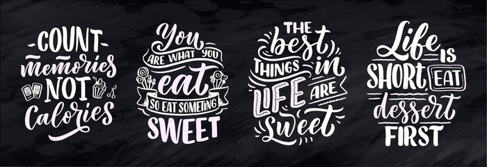 Set with funny sayings, inspirational quotes for cafe or bakery print. Embossed tape and brush calligraphy. Dessert lettering slogans in hand drawn style. Vector