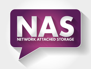 NAS - Network Attached Storage acronym message bubble, technology concept background