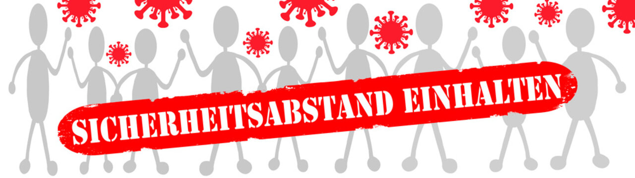 CORONAVIRUS - Roter Banner Stempel "SICHERHEITSABSTAND EINHALTEN" (Kontaktsperre) isoliert auf wei&szlig;em Hintergrund mit grauer Silhouette von Strichm&auml;nnchen Menschenmenge