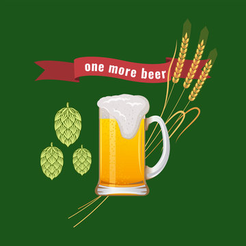 Mug with beer and english text. One more beer. Suitable for T-shirt, poster and sticker design. Color vector illustration.