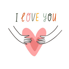 Valentines Day card design. 
Hands hugging the heart isolated on the white background. Vector hand drawn illustration.