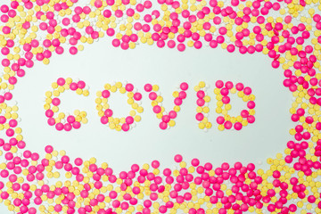 Covid-19 - Wuhan Novel Coronavirus made by many medicine pills