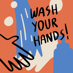 Wash your hand, Stay Healthy and safe from coronavirus   poster design for help and protect from 2019-nCov disease, Virus protection Vector illustration. 