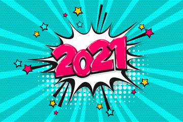 2021 year pop art comic book text speech bubble © Kapitosh