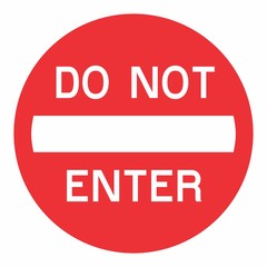 Do Not Enter warning sign