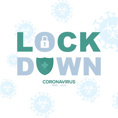 Lock down coronavirus 19 design vector ,Coronavirus pandemic, "Lock Down" don't travel & stay home, Stop coronavirus. Self isolation. Home quarantine from Covid-19. Recommendation to prevent spreading