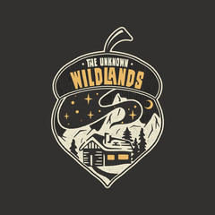 Camping badge acorn illustration design. Outdoor logo with quote - The unknown wildlands, for t shirt. Included retro mountains, woods house. Unusual hipster style patch. Stock vector emblem © jeksonjs