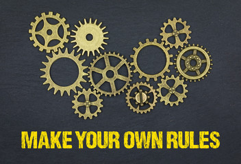 Make your own rules 