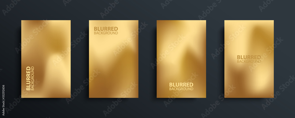 Aufkleber Gold blurred backgrounds set with modern abstract blurred golden colored gradient patterns. Luxury emplates collection for invitations, posters, flyers and greeting cards. Vector illustration.