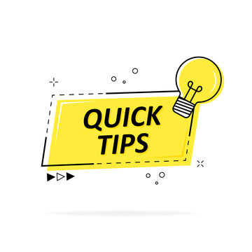 Quick tips, useful banner tips. Solution icon vector. Yellow bubble with text on a white background. Vector illustration.
