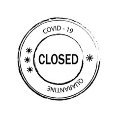 Closed sign stamp.Quarantine notification.Coronavirus covid - 19.Vector icon.