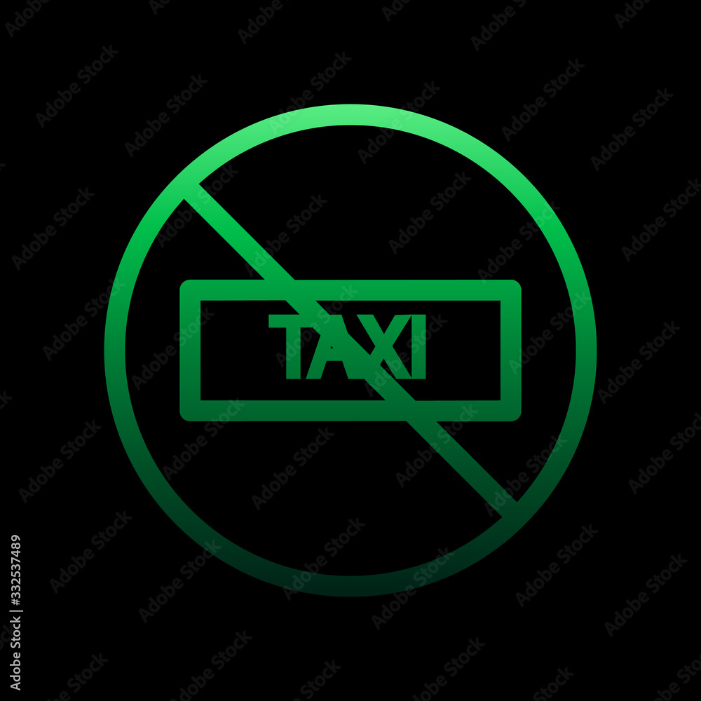 Poster ban taxi nolan icon. simple thin line, outline vector of ban icons for ui and ux, website or mobile 