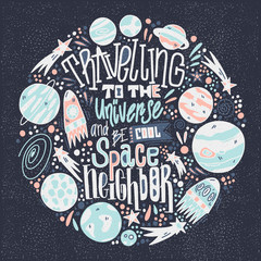 Doodle hand drawn lettering. Travelling to the universe concept with space elements and texture on dark backgroung. Stars, planets, rockets. Textile, poster typography design.