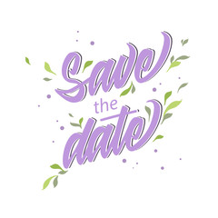 Save the date card. Brush pen hand drawn calligraphy. Lettering with floral elements. 