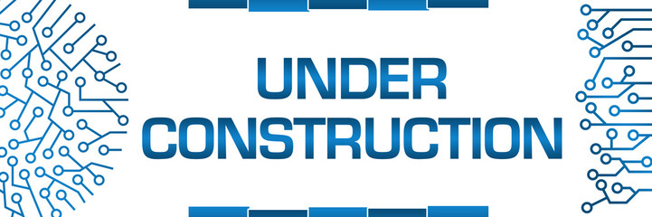 Under Construction Blue Circuit Circular Left Right Banner 