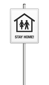 Stay home information board. Self quarantine pictogram. Isolated vector illustration on white background.