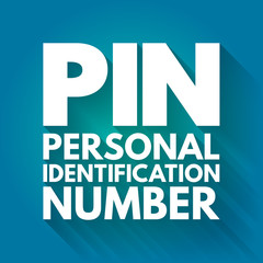PIN - Personal Identification Number acronym, technology concept background