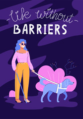 Life without barriers poster - blind woman with guide dog walking in the park